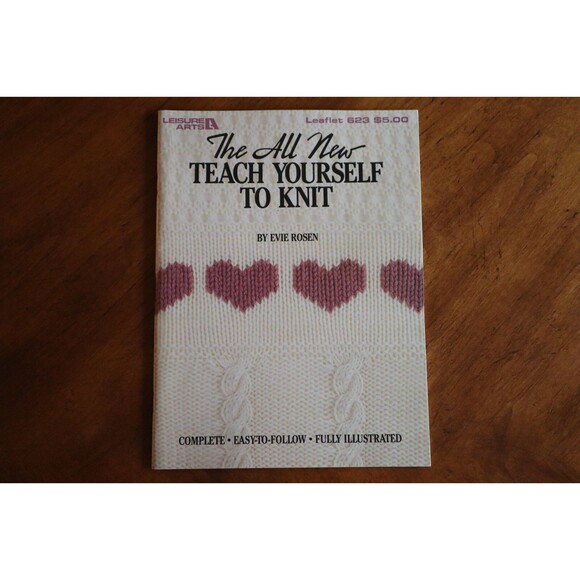 Leisure Arts Other - THE ALL NEW TEACH YOURSELF TO KNIT Evie Rosen Leisure Arts Booklet #623 Vintage